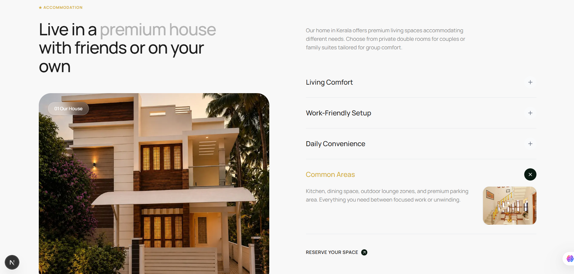 Accommodation: living comfort, work-friendly setup, and common areas.