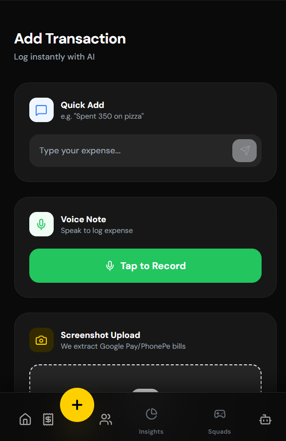 Log by text, voice, or a receipt screenshot. AI parses it into a transaction.